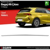 S-dizayn Opel Astra L Krom Bagaj Alt Çıtası 2022 Üzeri