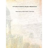 S X P cotton in comparison with pima 1940 [Hardcover] [Hardcover] Thomas H.Kearney , Robert H. Peebles , E. Gordon Smith