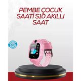 S10 Akıllı Çocuk Saati Konum Takip Güvenlik Özellikli