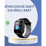 S10 Siyah Akıllı Çocuk Saati Anlık Konum Takibi ve Rota Geçmişi