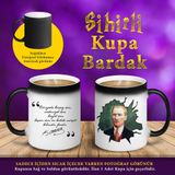 S4574 Atatürk Hakiki Mürşit İlim Sözü Sihirli Fincan Kupa Bardak