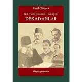 S'82 Bir Tartışmanın Hikayesi Dekadanlar