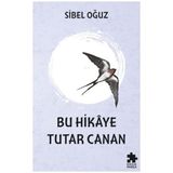 S'82 Bu Hikaye Tutar Canan