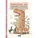 S'82 Dinozorlar Hakkında Inanılmaz Ama Gerçek Bir Hikaye