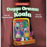 S'82 Doktordan Hikâyeler Duygu Ormanı Koala