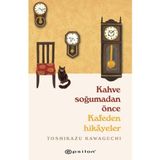 S'82 Kahve Soğumadan Önce Kafeden Hikayeler