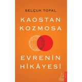 S'82 Kaostan Kozmosa Evrenin Hikayesi