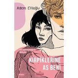 S'82 Kirpiklerine As Beni - Kavuşamayanların Hikayesi
