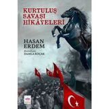 S'82 Kurtuluş Savaşı Hikayeleri