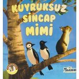S'82 Kuyruksuz Sincap Mimi - Ormandan Hikayeler