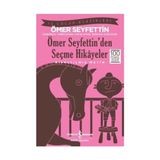S'82 Ömer Seyfettin'den Seçme Hikayeler (Kısaltılmış Metin)