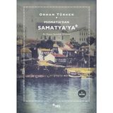 S'82 Psomati'dan Samatya'ya - Bir Bizans Semtinin Hikayesi