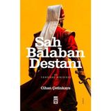 S'82 Şah Balaban Destanı - Bir Yeniçeri Hikayesi