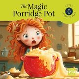S'82 The Magic Porridge Pot Starter – Level 0 - Ingilizce Hikaye
