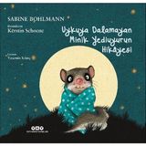 S'82 Uykuya Dalamayan Minik Yediuyurun Hikayesi