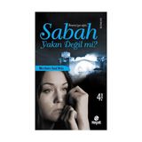 SABAH YAKIN DEĞİL MI? - MECBURE İNAL VELA