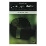 ŞABANİYYE SILSILESI SILSILE-I TARÎK-I HALVETIYE-I KARABAŞ EL-KASTAMONÎ - İBRAHIM HAS