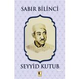Sabır Bilinci - Seyyid Kutup