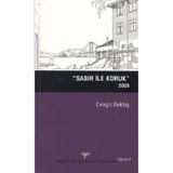 Sabır ile Koruk 2008 - Cengiz Bektaş