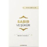 Sabır ve Şükür İmam Gazali
