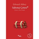 Sabotaj Çetesi-Edward Abbey