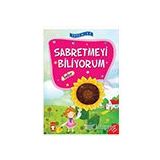 Sabretmeyi Biliyorum Sabır - Erdemler 1 Timaş Çocuk