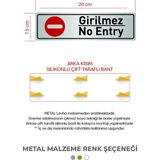 Sac Levha Girilmez-No Entry Kapı Yönlendirme Arkası Çift Taraflı Bant 20X7,5CM - 20 x 7,5 cm