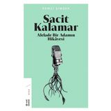 Sacit Kalamar-Alelade Bir Adamın Hikayesi