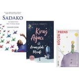 Sadako - Kiraz Ağacı ile Aramızdaki Mesafe - Küçük Prens - 3 Kitap