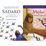 Sadako ve Kağıttan Bin Turna Kuşu ve Mieko ve Beşinci Hazine - Eleanor Coerr