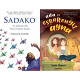 Sadako ve Kağıttan Bir Turna Kuşu - Eleanor Coerr ve Ada ve Esrarengiz Ayna - Lucia Stipari