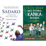 Sadako ve Kağıttan Bir Turna Kuşu - Eleanor Coerr ve Anca Beraber Kanka Beraber - Salih Uyan