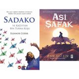 Sadako ve Kağıttan Bir Turna Kuşu - Eleanor Coerr ve Asi Şafak - Ann Sei Lin