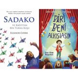 Sadako ve Kağıttan Bir Turna Kuşu - Eleanor Coerr ve Biri Beni Alkışlasın - Cihan Çelik - Sena Öncel Özsoy