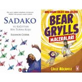 Sadako ve Kağıttan Bir Turna Kuşu - Eleanor Coerr ve Çölle Mücadele - Bear Grylls Maceraları