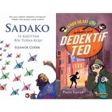 Sadako ve Kağıttan Bir Turna Kuşu - Eleanor Coerr ve Dedektif Ted-Hadi Olayı Çöz! - Pierre Varrod