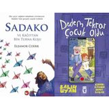 Sadako ve Kağıttan Bir Turna Kuşu - Eleanor Coerr ve Dedem Tekrar Çocuk Oldu - Salih Uyan