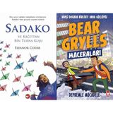 Sadako ve Kağıttan Bir Turna Kuşu - Eleanor Coerr ve Depremle Mücadele - Bear Grylls Maceraları