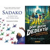 Sadako ve Kağıttan Bir Turna Kuşu - Eleanor Coerr ve Dört Buçuk Dedektif - Rachele Coerezza
