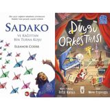 Sadako ve Kağıttan Bir Turna Kuşu - Eleanor Coerr ve Duygu Orkestrası - Betül Karaca