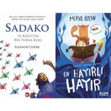 Sadako ve Kağıttan Bir Turna Kuşu - Eleanor Coerr ve En Hayırlı Hayır - Merve Özcan