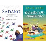 Sadako ve Kağıttan Bir Turna Kuşu - Eleanor Coerr ve Gülmek Var Dönmek Yok - Salih Uyan