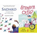 Sadako ve Kağıttan Bir Turna Kuşu - Eleanor Coerr ve Limonataya Ne Oldu - Yaşar Bayraktar