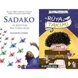 Sadako ve Kağıttan Bir Turna Kuşu - Eleanor Coerr ve Rüya Takımı - Selcen Yüksel Arvas