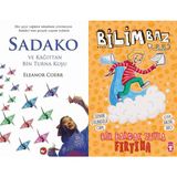 Sadako ve Kağıttan Bir Turna Kuşu ve Bilimbaz - Bir Bardak Suyla Fırtına 2 - Eleanor Coerr