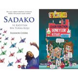Sadako ve Kağıttan Bir Turna Kuşu ve Çılgın Fencinin Deneyler Kitabı-Pratik Sıvı Deneyleri - Eleanor Coerr