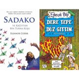 Sadako ve Kağıttan Bir Turna Kuşu ve Dere Tepe Düz Gittim - Eleanor Coerr