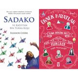 Sadako ve Kağıttan Bir Turna Kuşu ve Elma Dersem Düş Fizikçiler - Örnek Hayatlar - Eleanor Coerr