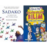 Sadako ve Kağıttan Bir Turna Kuşu ve Güldür Güldür Bilim - Eleanor Coerr