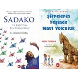 Sadako ve Kağıttan Bir Turna Kuşu ve Matematik Romanı 3 - Şifrelerin Peşinde Mavi Yolculuk - Eleanor Coerr
